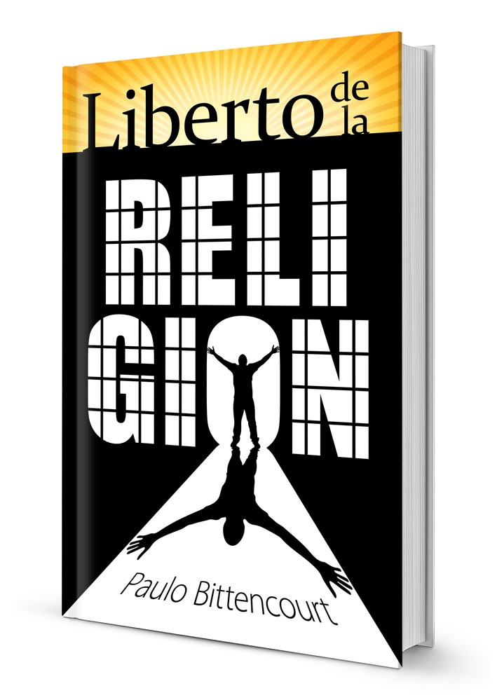 “Liberto de la Religión”, libro de Paulo Bittencourt